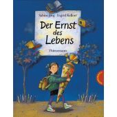 Der Ernst des Lebens, Jörg, Sabine, Thienemann-Esslinger Verlag GmbH, EAN/ISBN-13: 9783522432306