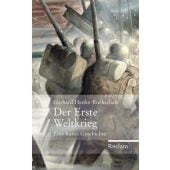 Der Erste Weltkrieg, Henke-Bockschatz, Gerhard, Reclam, Philipp, jun. GmbH Verlag, EAN/ISBN-13: 9783150109748