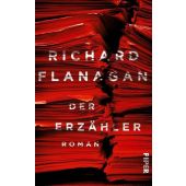 Der Erzähler, Flanagan, Richard, Piper Verlag, EAN/ISBN-13: 9783492058988