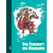 Der Feuergott der Marranen, Wolkow, Alexander, Leiv Leipziger Kinderbuchverlag GmbH, EAN/ISBN-13: 9783928885041