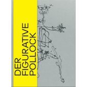 Der figurative Pollock, Prestel Verlag, EAN/ISBN-13: 9783791355856