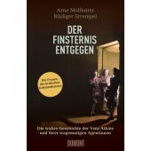 Der Finsternis entgegen, Molfenter, Arne/Strempel, Rüdiger, DuMont Buchverlag GmbH & Co. KG, EAN/ISBN-13: 9783832198008