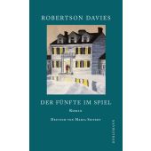 Der Fünfte im Spiel, Davies, Robertson, Dörlemann Verlag, EAN/ISBN-13: 9783038200680
