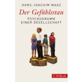 Der Gefühlsstau, Maaz, Hans-Joachim, Verlag C. H. BECK oHG, EAN/ISBN-13: 9783406673269