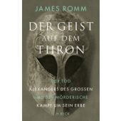 Der Geist auf dem Thron, Romm, James, Verlag C. H. BECK oHG, EAN/ISBN-13: 9783406688034