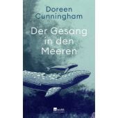 Der Gesang in den Meeren, Cunningham, Doreen, Rowohlt Verlag, EAN/ISBN-13: 9783498002428