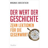 Der Wert der Geschichte, Brechtken, Magnus, Siedler, Wolf Jobst, Verlag, EAN/ISBN-13: 9783827501301
