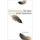 Der Gott jenes Sommers, Rothmann, Ralf, Suhrkamp, EAN/ISBN-13: 9783518469590