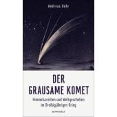 Der grausame Komet, Bähr, Andreas, Rowohlt Verlag, EAN/ISBN-13: 9783498006792