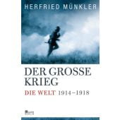 Der Große Krieg, Münkler, Herfried, Rowohlt Berlin Verlag, EAN/ISBN-13: 9783871347207