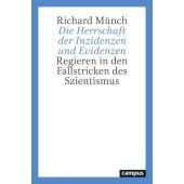 Die Herrschaft der Inzidenzen und Evidenzen, Münch, Richard, Campus Verlag, EAN/ISBN-13: 9783593516035