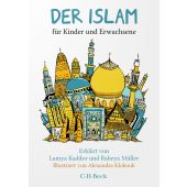 Der Islam, Kaddor, Lamya/Müller, Rabeya, Verlag C. H. BECK oHG, EAN/ISBN-13: 9783406807091