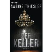 Der Keller, Thiesler, Sabine, Heyne, Wilhelm Verlag, EAN/ISBN-13: 9783453441149