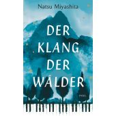 Der Klang der Wälder, Miyashita, Natsu, Insel Verlag, EAN/ISBN-13: 9783458179009