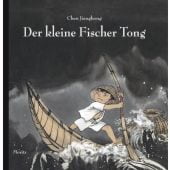 Der kleine Fischer Tong, Jianghong, Chen, Moritz Verlag, EAN/ISBN-13: 9783895652844