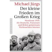Der kleine Frieden im Großen Krieg, Jürgs, Michael, Pantheon, EAN/ISBN-13: 9783570552377