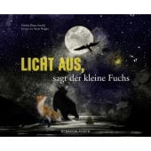 Licht aus, sagt der kleine Fuchs, Arnold, Marsha Diane, Fischer Sauerländer, EAN/ISBN-13: 9783737358859