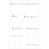 Der Körper kehrt wieder, Stepanova, Maria, Suhrkamp, EAN/ISBN-13: 9783518429679