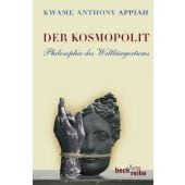 Der Kosmopolit, Appiah, Kwame Anthony, Verlag C. H. BECK oHG, EAN/ISBN-13: 9783406584886