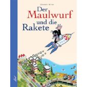 Der Maulwurf und die Rakete, Miler, Zdenek, Leiv Leipziger Kinderbuchverlag GmbH, EAN/ISBN-13: 9783896030573