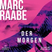 Der Morgen, Raabe, Marc, Hörbuch Hamburg, EAN/ISBN-13: 9783957132918