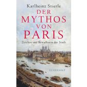 Der Mythos von Paris, Stierle, Karlheinz, Suhrkamp, EAN/ISBN-13: 9783518470862