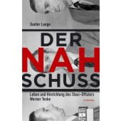Der Nahschuss, Lange, Gunter, Ch. Links Verlag GmbH, EAN/ISBN-13: 9783962891176
