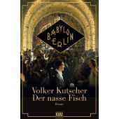 Der nasse Fisch - Filmausgabe, Kutscher, Volker, Verlag Kiepenheuer & Witsch GmbH & Co KG, EAN/ISBN-13: 9783462052084