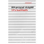 Der optische Telegraf, Gustafsson, Lars, Secession Verlag für Literatur GmbH, EAN/ISBN-13: 9783906910383