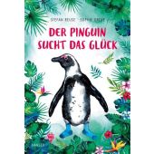 Der Pinguin sucht das Glück, Beuse, Stefan/Greve, Sophie, Carl Hanser Verlag GmbH & Co.KG, EAN/ISBN-13: 9783446264267