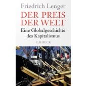 Der Preis der Welt, Lenger, Friedrich, Verlag C. H. BECK oHG, EAN/ISBN-13: 9783406808340