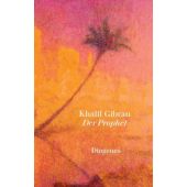 Der Prophet, Gibran, Khalil, Diogenes Verlag AG, EAN/ISBN-13: 9783257261479