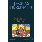 Der Rote Diamant, Hürlimann, Thomas, Fischer, S. Verlag GmbH, EAN/ISBN-13: 9783103970715