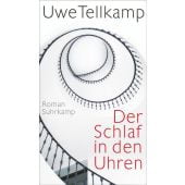 Der Schlaf in den Uhren, Tellkamp, Uwe, Suhrkamp, EAN/ISBN-13: 9783518431009