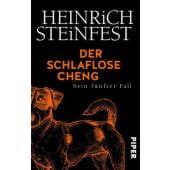Der schlaflose Cheng, Steinfest, Heinrich, Piper Verlag, EAN/ISBN-13: 9783492316866