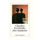 Der Stotterer, Lewinsky, Charles, Diogenes Verlag AG, EAN/ISBN-13: 9783257070675
