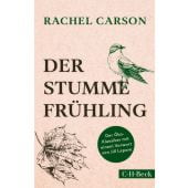 Der stumme Frühling, Carson, Rachel, Verlag C. H. BECK oHG, EAN/ISBN-13: 9783406731778
