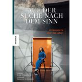 Auf der Suche nach dem Sinn, Schauberger, Anja, Knesebeck Verlag, EAN/ISBN-13: 9783957285201
