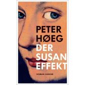 Der Susan-Effekt, Hoeg, Peter, Carl Hanser Verlag GmbH & Co.KG, EAN/ISBN-13: 9783446249042
