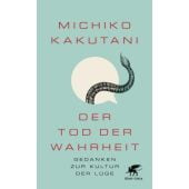 Der Tod der Wahrheit, Kakutani, Michiko, Klett-Cotta, EAN/ISBN-13: 9783608964035