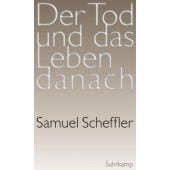 Der Tod und das Leben danach, Scheffler, Samuel, Suhrkamp, EAN/ISBN-13: 9783518586235