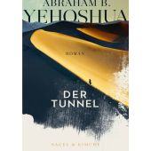 Der Tunnel, Yehoshua, Abraham B, Nagel & Kimche AG Verlag, EAN/ISBN-13: 9783312011483