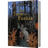 Der Turm der Füchse, Thompson, Sam, Thienemann Verlag GmbH, EAN/ISBN-13: 9783522186452