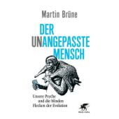 Der unangepasste Mensch, Brüne, Martin, Klett-Cotta, EAN/ISBN-13: 9783608964189