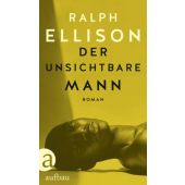 Der unsichtbare Mann, Ellison, Ralph, Ueberreuter Verlag, EAN/ISBN-13: 9783351037802