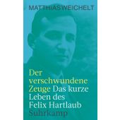 Der verschwundene Zeuge, Weichelt, Matthias, Suhrkamp, EAN/ISBN-13: 9783518470794