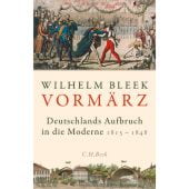 Der Vormärz, Bleek, Wilhelm, Verlag C. H. BECK oHG, EAN/ISBN-13: 9783406735332