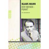 Der Wendepunkt, Mann, Klaus, Rowohlt Verlag, EAN/ISBN-13: 9783499276491