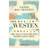Der Westen, Mac Sweeney, Naoíse (Prof. Dr. ), Propyläen Verlag, EAN/ISBN-13: 9783549100714