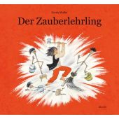 Der Zauberlehrling, Muller, Gerda, Moritz Verlag, EAN/ISBN-13: 9783895653780